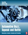 Image for Automotive buzz, squeak and rattle  : mechanisms, analysis, evaluation and prevention