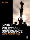 Image for Sport policy and governance  : local perspectives