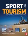 Image for Sport and tourism  : globalization, mobility and identity