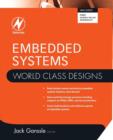 Image for Embedded Systems: World Class Designs