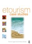 Image for eTourism case studies  : management and marketing issues