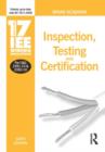 Image for 17th edition IEE wiring regulations  : inspection, testing and certification