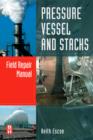 Image for Pressure vessel and stacks field repair manual
