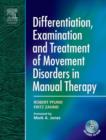 Image for Differentiation, Examination and Treatment of Movement Disorders in Manual Therapy