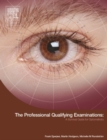 Image for The professional qualifying examinations  : a survival guide for optometrists