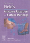 Image for Field&#39;s Anatomy, Palpation and Surface Markings