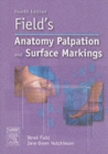 Image for Field&#39;s anatomy, palpation and surface markings