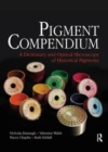 Image for Pigment compendium  : a dictionary and optical microscopy of historic pigments