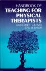 Image for Handbook of Teaching for Physical Therapists