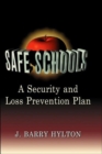 Image for Safe schools  : a security and loss prevention plan