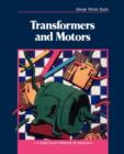 Image for Transformers and motors  : a single-source reference for electricians