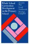 Image for Whole School Curriculum Development In The Primary School