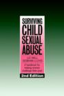 Image for Surviving Child Sexual Abuse : A Handbook For Helping Women Challenge Their Past