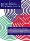 Image for The Ethnography Of Empowerment: The Transformative Power Of Classroom interaction