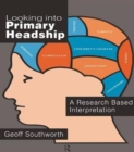 Image for Looking Into Primary Headship : A Research Based Interpretation