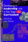 Image for Developing a leadership role within the Key Stage 1 curriculum  : a handbook for students and newly qualified teachers
