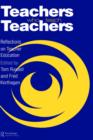 Image for Teachers Who Teach Teachers : Reflections On Teacher Education