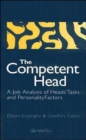 Image for The competent head  : a job analysis of headteachers&#39; tasks and personality factors