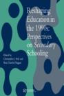 Image for Reshaping Education In The 1990s : Perspectives On Secondary Schooling