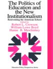 Image for The Politics Of Education And The New Institutionalism