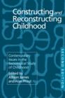 Image for Constructing and Reconstructing Childhood
