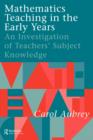 Image for Mathematics Teaching in the Early Years : An Investigation of Teachers&#39; Subject Knowledge