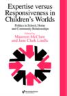 Image for Expertise Versus Responsiveness In Children&#39;s Worlds