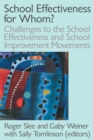 Image for School effectiveness for whom?  : challenges to the school effectiveness and school improvement movements
