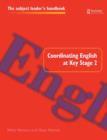 Image for Coordinating English at Key Stage 2