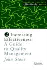 Image for Increasing effectiveness  : a guide to quality management