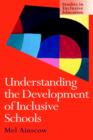 Image for Understanding the Development of Inclusive Schools