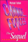 Image for Change forces  : the sequel