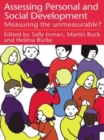 Image for Assessing personal and social development  : measuring the unmeasurable?