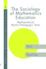 Image for The Sociology of Mathematics Education