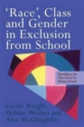 Image for Race, class and gender in exclusion from schools  : an agenda for 2000