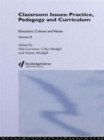 Image for Classroom issues  : practice, pedagogy and curriculum