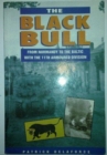 Image for The Black Bull : From Normandy to the Baltic with the 11th Armoured Division