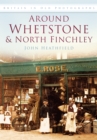 Image for Around Whetstone and North Finchley