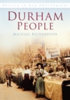 Image for Durham People : Britain in Old Photographs