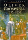 Image for Oliver Cromwell  : king in all but name, 1653-1658