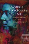 Image for Queen Victoria&#39;s gene  : haemophilia and the royal family