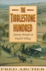 Image for The Tibblestone Hundred  : journey through an English village