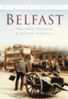 Image for Belfast In Old Photographs