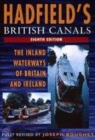 Image for Hadfield&#39;s British canals  : the inland waterways of Britain and Ireland
