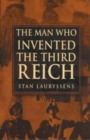 Image for The Man Who Invented the Third Reich