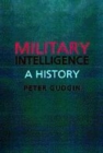 Image for Military intelligence  : a history