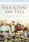 Image for Stockton-on-Tees : Britain In Old Photographs