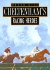 Image for Cheltenham&#39;s Racing Heroes in Old Photographs
