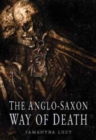 Image for The Anglo-Saxon Way of Death