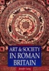 Image for Art and Society in Roman Britain